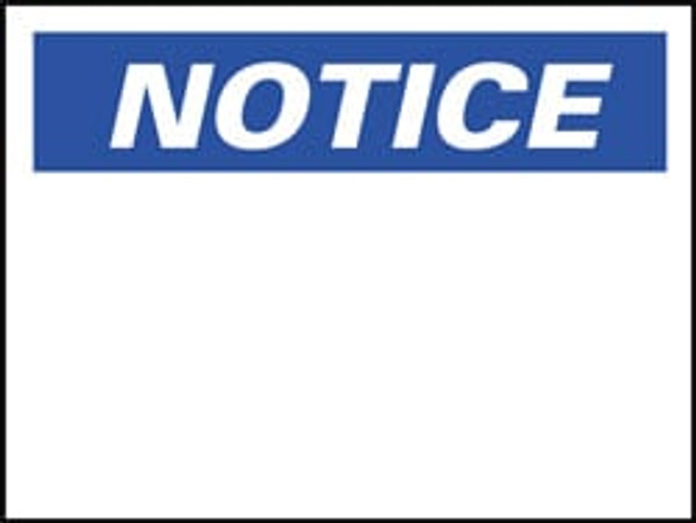 AccuformNMC N1PB Accident Prevention Sign: Rectangle, "Notice"