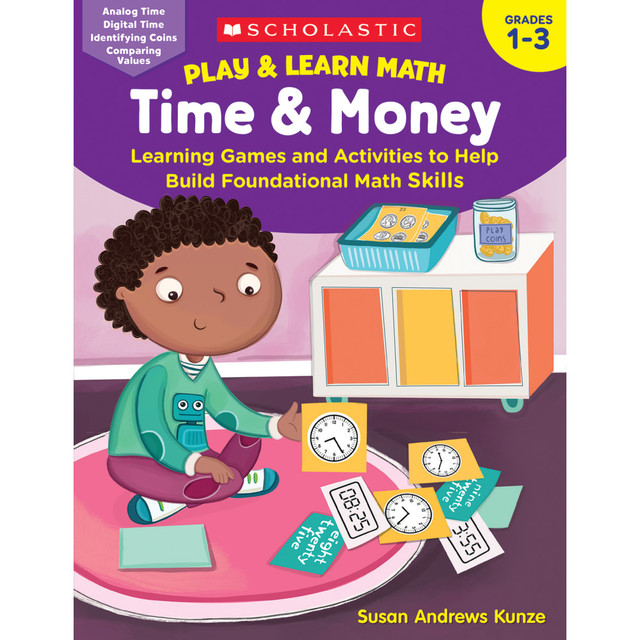 SCHOLASTIC TEACHER RESOURCES 9781338641264 Scholastic Play & Learn Math: Time & Money, Grades 1 - 3