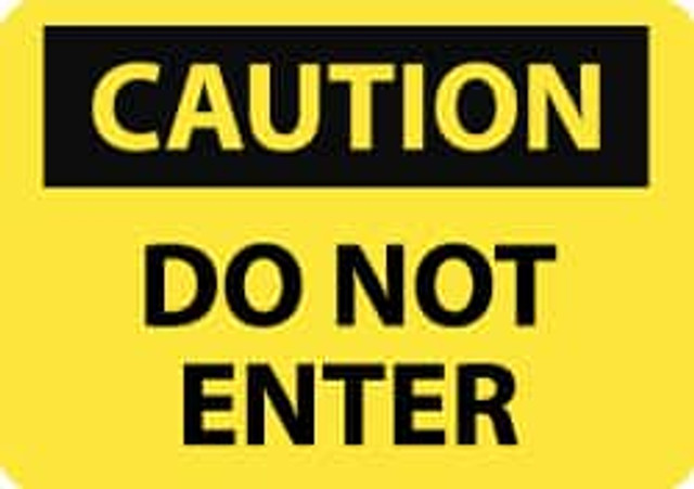 AccuformNMC C135A Sign: Rectangle, "Caution - Do Not Enter"