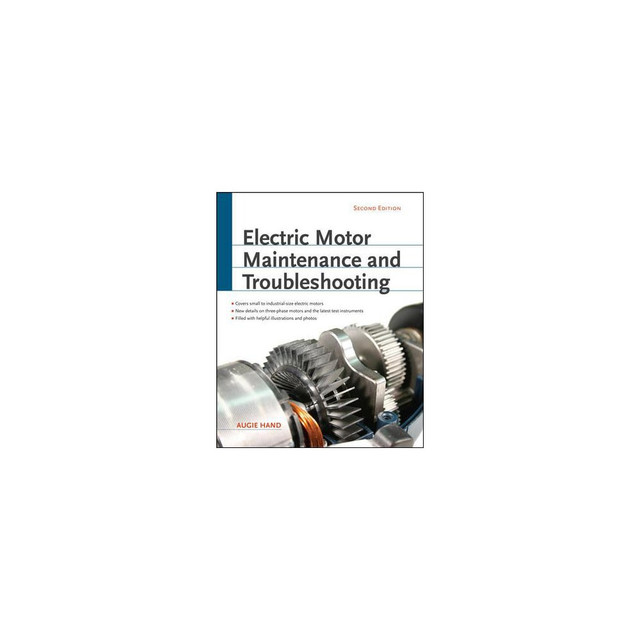 McGraw-Hill 9780071763950 Electric Motor Maintenance and Troubleshooting: 2nd Edition