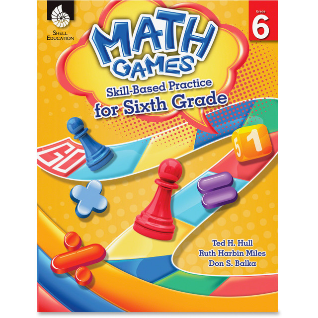 Shell Education 51293 Shell Education Grade 6 Math Games Skills-Based Practice Book by Ted H. Hull, Ruth Harbin Miles, Don S. Balka Printed Book by Ted H. Hull, Ruth Harbin Miles, Don Balka
