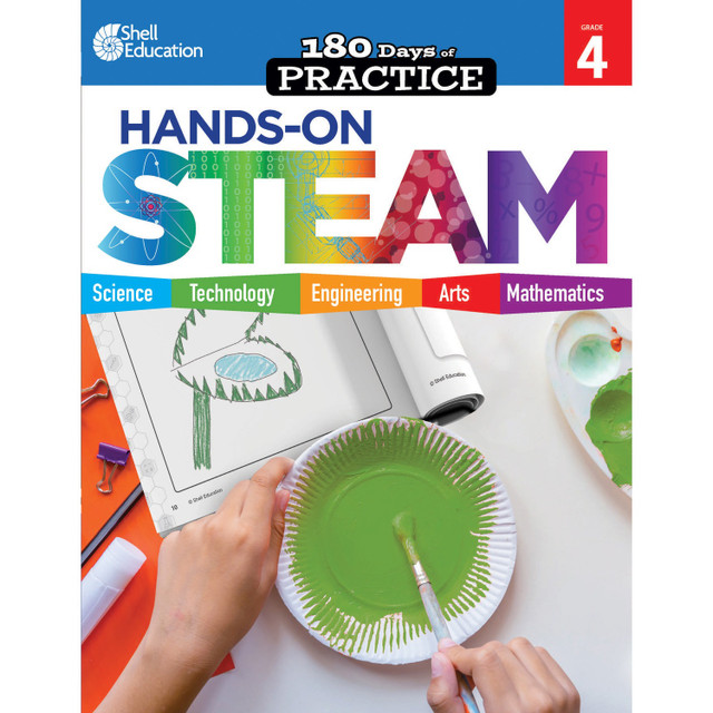 Shell Education 29647 Shell Education 180 Days: Hands-On STEAM: Grade 4 Printed Book