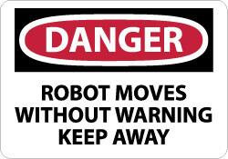 AccuformNMC Accident Prevention Sign: Rectangle, "Danger, ROBOT MOVES WITHOUT WARNING KEEP AWAY" D606AB