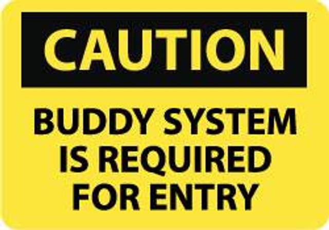 AccuformNMC Sign: Rectangle, "Caution - Buddy System Is Required for Entry" C424RB