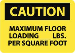 AccuformNMC Accident Prevention Sign: Rectangle, "Caution, MAXIMUM FLOOR LOADING__LBS. PER SQUARE FOOT" C557RB