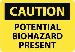 AccuformNMC Sign: Rectangle, "Caution - Potential Biohazard Present" C582RB