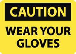AccuformNMC Accident Prevention Sign: Rectangle, "Caution, WEAR YOUR GLOVES" C657RB