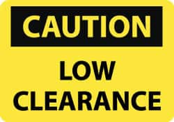 AccuformNMC Accident Prevention Sign: Rectangle, "Caution, LOW CLEARANCE" C552RD