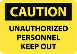 AccuformNMC Sign: Rectangle, "Caution - Unauthorized Personnel Keep Out" C671AD