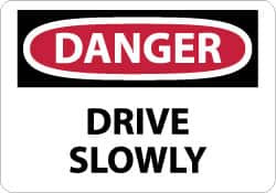 AccuformNMC Sign: Rectangle, "Danger - Drive Slowly" D511PB