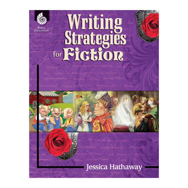 SHELL EDUCATION 51006  Writing Strategies For Fiction, Grades 1-12