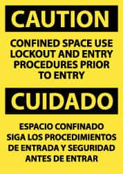 AccuformNMC Accident Prevention Sign: Rectangle, "Caution, CONFINED SPACE USE LOCKOUT AND ENTRY PROCEDURES PRIOR TO ENTRY ESPACIO CONFINADO SIGA LOS PROCEDIMIENTOS DE ENTRADA Y SEGURIDAD ANTES DE ENTRAR" ESC444PB