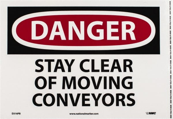 AccuformNMC Accident Prevention Sign: Rectangle, "Danger, STAY CLEAR OF MOVING CONVEYORS" D316PB