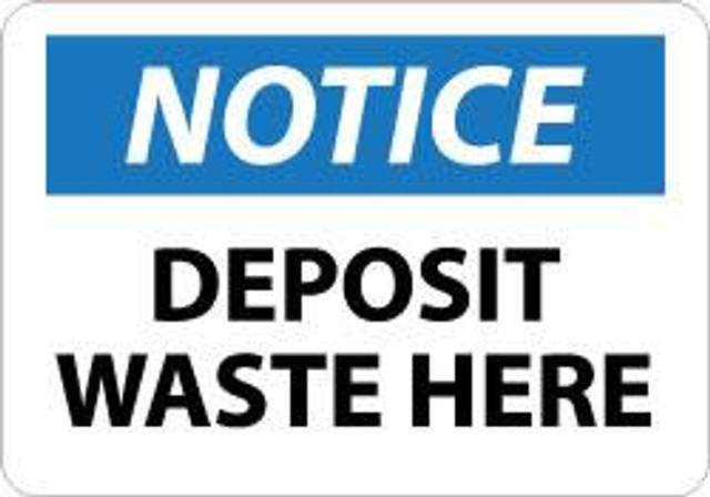 AccuformNMC Sign: Rectangle, "Notice - Deposit Waste Here" N255AB AccuformNMC Sign: Rectangle, "Notice - Deposit Waste Here" N255AB