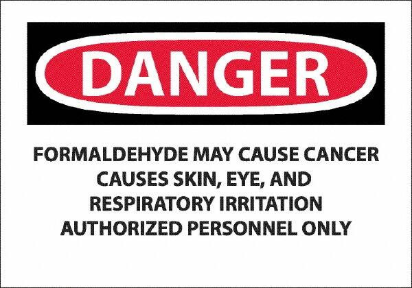 AccuformNMC Sign: Rectangle, "Danger - Formaldehyde May Cause Cancer" D30P