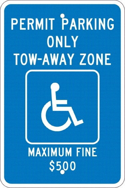AccuformNMC ADA Traffic & Parking Sign: Rectangle, "Permit Parking Only Tow-Away Zone Maximum Fine $500" TMS314J