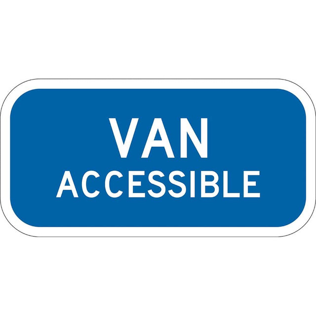 Lyle Signs T1-2810-HI12X6 Traffic & Parking Signs; MessageType: ADA Signs; Parking Lot ; Message or Graphic: Message Only ; Legend: Van Accessible ; Graphic Type: None ; Reflectivity: Reflective; High Intensity ; Material: Aluminum