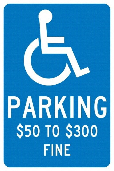 AccuformNMC ADA Traffic & Parking Sign: Rectangle, "Parking $50 To $300 Fine" TMS321G