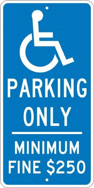 AccuformNMC Reserved Parking Sign: Rectangle, "Handicap Parking Only, Minimum Fine $250" TMS307J