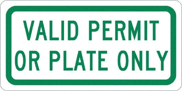 AccuformNMC Tow Away Sign: Rectangle, "Valid Permit Or Plate Only" TMAS14J