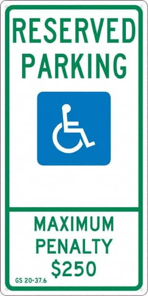 AccuformNMC ADA Traffic & Parking Sign: Rectangle, "Reserved Parking Maximum Penalty $250" TMS329G