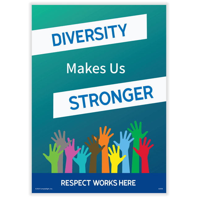 TAX FORMS PRINTING, INC. ComplyRight A2030PK1  Respect Works Here Diversity Poster, Diversity Makes Us Stronger, English, 10in x 14in