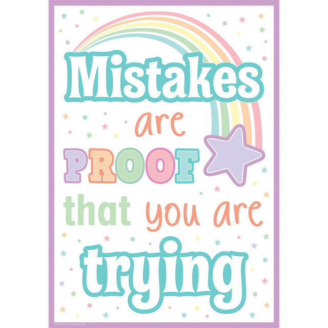 TEACHER CREATED RESOURCES Teacher Created Resources® Mistakes Are Proof That You Are Trying Positive Poster