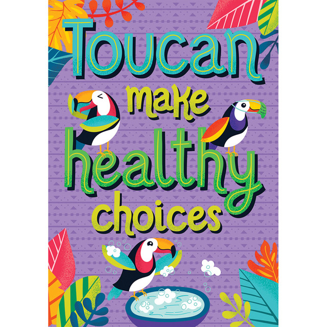 CARSON DELLOSA EDUCATION Carson Dellosa Education One World Toucan Make Healthy Choices Poster