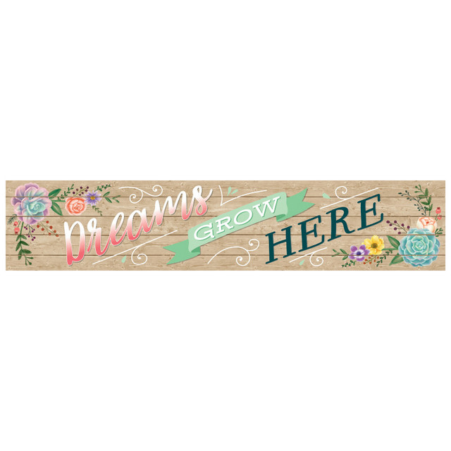 TEACHER CREATED RESOURCES Teacher Created Resources® Rustic Bloom Dreams Grow Here Banner