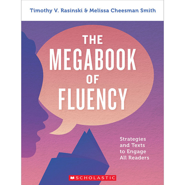 SCHOLASTIC TEACHING RESOURCES Scholastic Teaching Solutions The Megabook of Fluency