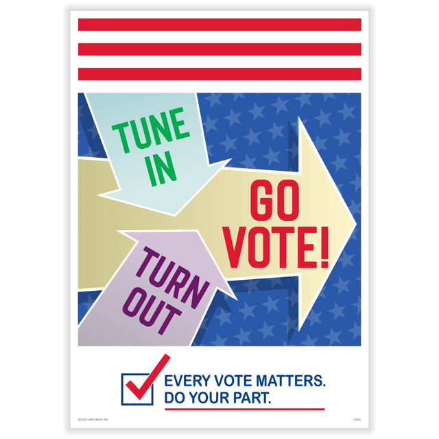 TAX FORMS PRINTING, INC. A2025PK1 ComplyRight Get Out The Vote Poster, Tune In Turn Out Go Vote, English, 10in x 14in