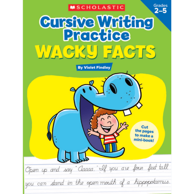 SCHOLASTIC INC Scholastic 594317  Cursive Writing Practice: Wacky Facts Activity Book, Grades 2 - 5