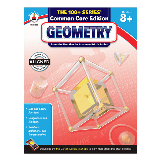 CARSON-DELLOSA PUBLISHING LLC 704388 Carson-Dellosa The 100+ Series Geometry, Grades 7+ CARSON-DELLOSA PUBLISHING LLC 704388 Carson-Dellosa The 100+ Series Geometry, Grades 7+