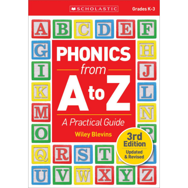 SCHOLASTIC INC Scholastic 811349  Teacher Resources Phonics from A to Z, 3rd Edition, Kindergarten to Grade 3