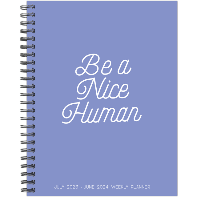 WILLOW CREEK PRESS 37614 2023-2024 Willow Creek Press Softcover Weekly/Monthly Academic Planner, 11-1/2in x 8in, Be A Nice Human, July 2023 To June 2024