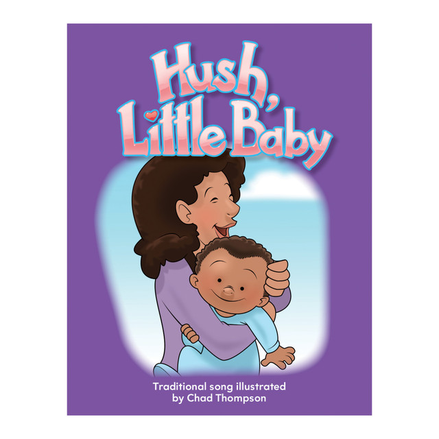 ATDEC 100230 Teacher Created Materials Big Book, Hush Little Baby, Pre-K - Grade 1