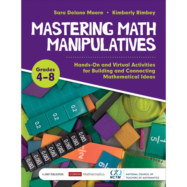 Mastering Math Manipulatives includes everything you need to integrate math manipulatives-both concrete and virtual-into math learning. Each chapter of this richly illustrated, easy-to-use guide focuses on a different powerful tool.  Classroom strategies for introducing math manipulatives, including commercial, virtual, and hand-made manipulatives, into formal math instruction.  Handy charts that sort activities by manipulative type, math topic, domains aligned with standards, and grade-level appropriateness.  Each chapter of this richly illustrated, easy-to-use guide focuses on a different powerful tool, such as two-color counters, and includes a set of activities that demonstrate the many ways teachers can leverage manipulatives to model and reinforce math concepts for all learners.  Author: Sara Delano Moore, Kimberly Rimbey  Focuses include topics such as base ten blocks, fraction manipulatives, unit squares and cubes, Cuisenaire Rods, Algebra tiles and two-color counters, geometric strips and solids, geoboards, and others.