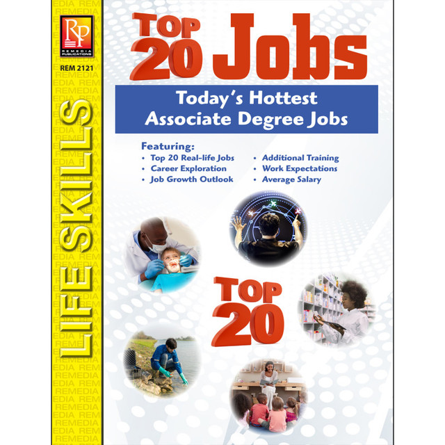 REMEDIA PUBLICATIONS Remedia Publications The Top 20 Jobs Series: Today's Hottest Associate Degree Job