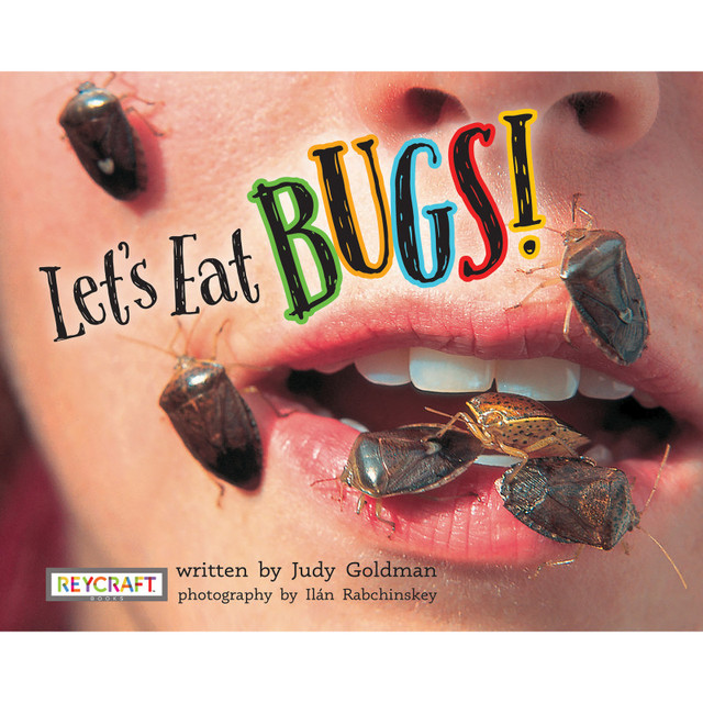 NEWMARK LEARNING Reycraft Books Let's Eat BUGS!
