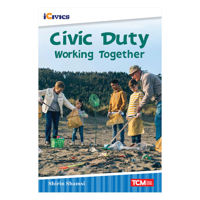 SHELL EDUCATION Teacher Created Materials iCivics Readers Civic Duty: Working Together Nonfiction Book