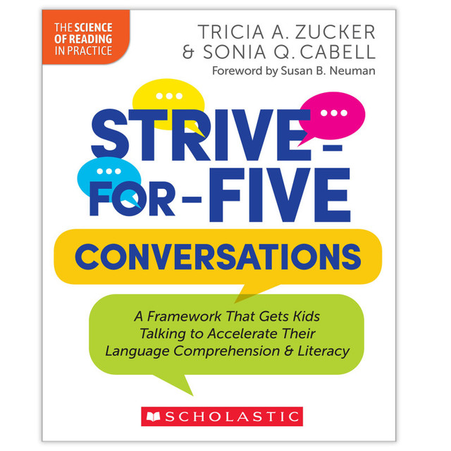 SCHOLASTIC TEACHING RESOURCES Scholastic Teaching Solutions Strive-for-Five Conversations Professional Book