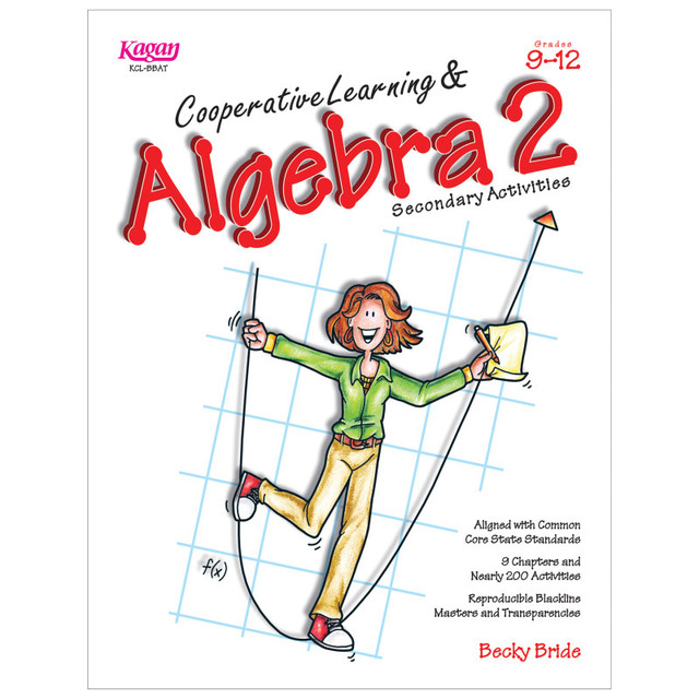 KAGAN PUBLISHING Kagan Publishing Cooperative Learning & Algebra 2 Secondary Activities Book, Grade 9-12