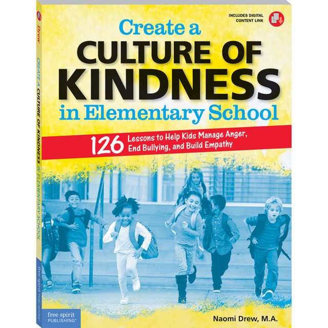 SHELL EDUCATION Free Spirit Publishing Create a Culture of Kindness in Elementary School