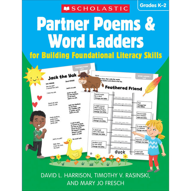 SCHOLASTIC TEACHING RESOURCES Scholastic Teaching Solutions Partner Poems & Word Ladders for Building Foundational Literacy Skills: Grades K–2