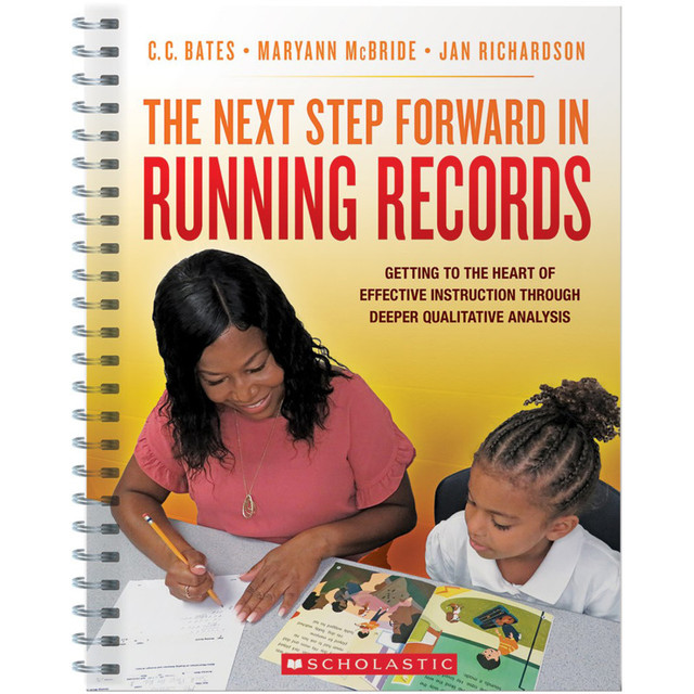 SCHOLASTIC TEACHING RESOURCES Scholastic Teaching Solutions The Next Step Forward in Running Records