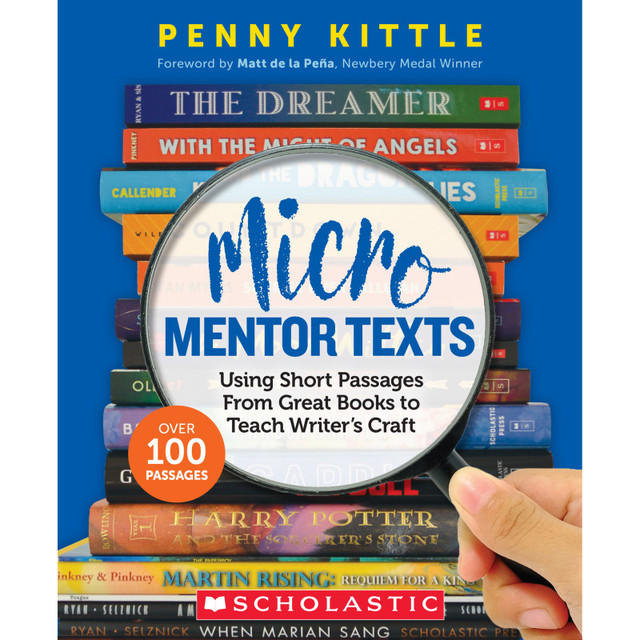 SCHOLASTIC TEACHING RESOURCES Scholastic Teaching Solutions Micro Mentor Texts