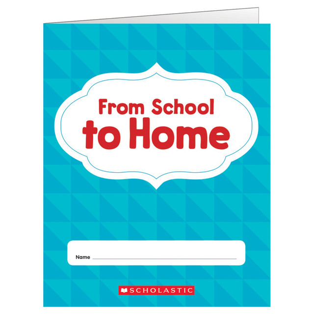 SCHOLASTIC TEACHING RESOURCES Scholastic Teaching Solutions From School to Home Folder