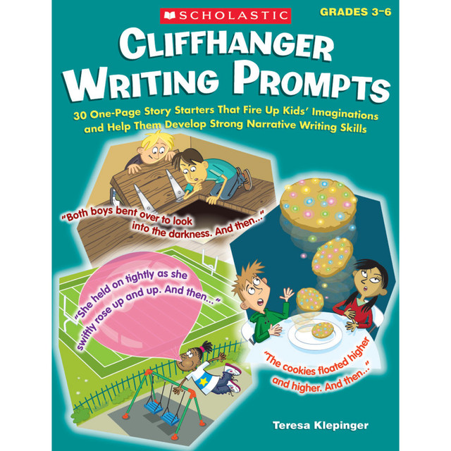 SCHOLASTIC TEACHING RESOURCES Scholastic Cliffhanger Writing Prompts