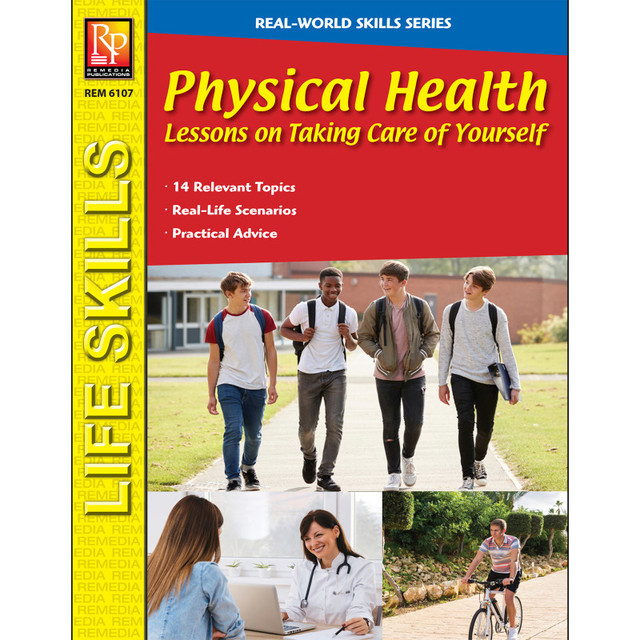 REMEDIA PUBLICATIONS Remedia Publications Real-World Skills Series: Physical Health