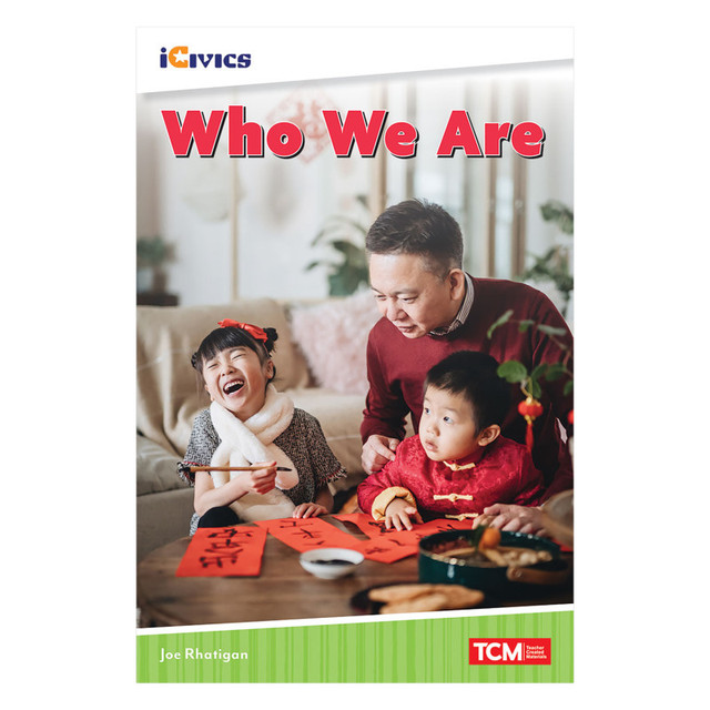 SHELL EDUCATION Teacher Created Materials iCivics Readers Who We Are Nonfiction Book